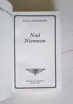 Książka Nad Niemnem Eliza Orzeszkowa Wydawnictwo Dolnośląskie 1995
