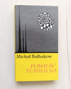 Michał Bułhakow Powieść teatralna
