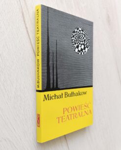 Michał Bułhakow Powieść teatralna