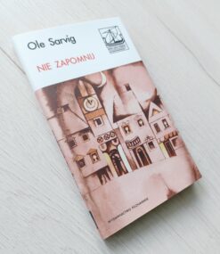Ole Sarvig Nie zapomnij