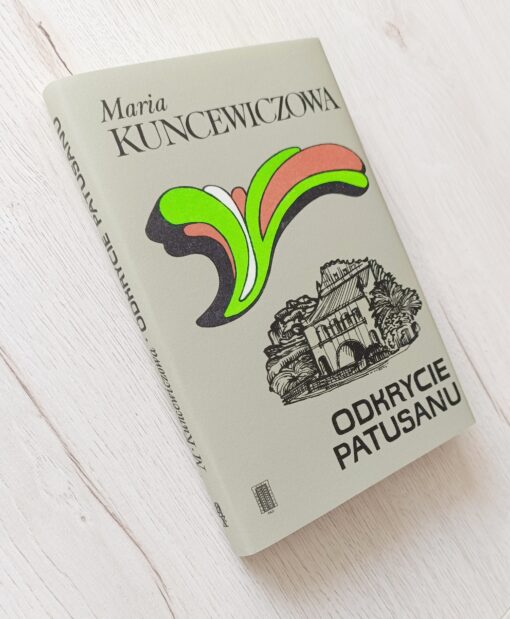 Maria Kuncewiczowa Odkrycie Patusanu