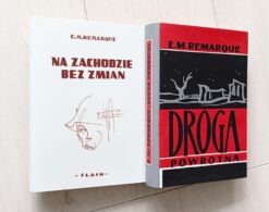 Erich Maria Remarque Na zachodzie bez z mian Droga powrotna