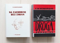 Erich Maria Remarque Na zachodzie bez z mian Droga powrotna