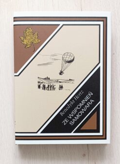 Benedykt Hertz Ze wspomnień samowara Złoty liść Nasza Księgarnia