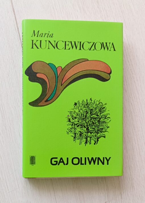 Maria Kuncewiczowa Gaj oliwny