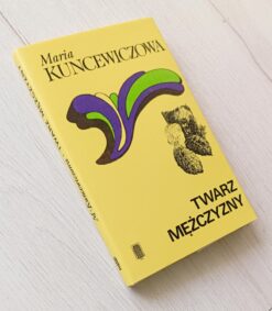 Maria Kuncewiczowa Twarz mężczyzny