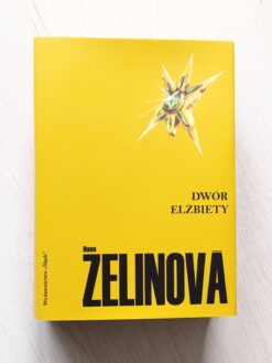 Hana Zelinova Dwór Elżbiety Biblioteka pisarzy czeskich i słowackich