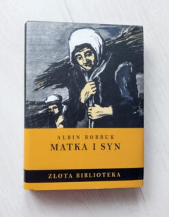 Albin Bobruk Matka i syn Złota Biblioteka