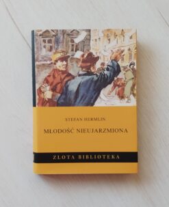 Stefan Hermlin Młodość nieujarzmiona Złota Biblioteka
