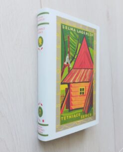 Selma Lagerlof Tętniące serce Biblioteka Laureatów Nobla BLN