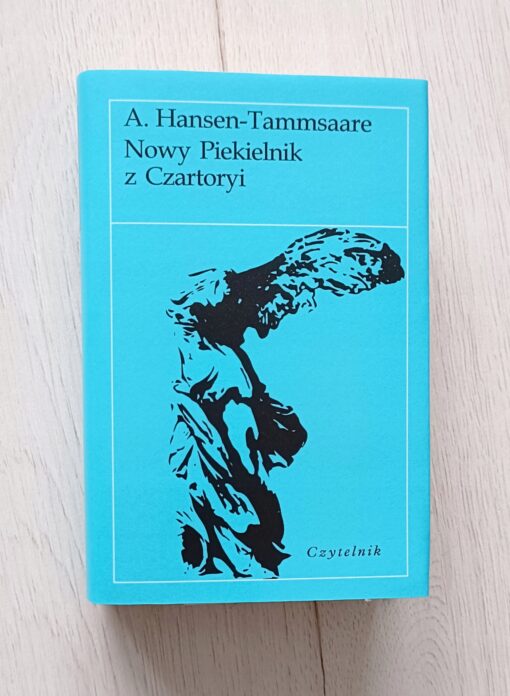 Nowy Piekielnik z Czartoryi Anton Hansen-Tammsaare - obrazek 3