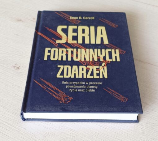 Seria fortunnych zdarzeń Sean B. Carroll - obrazek 3