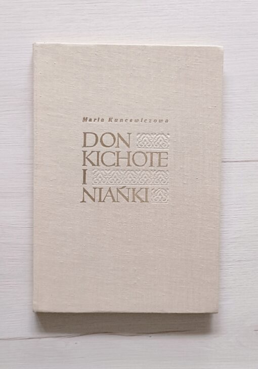 Don Kichote i niańki Kuncewiczowa - obrazek 4