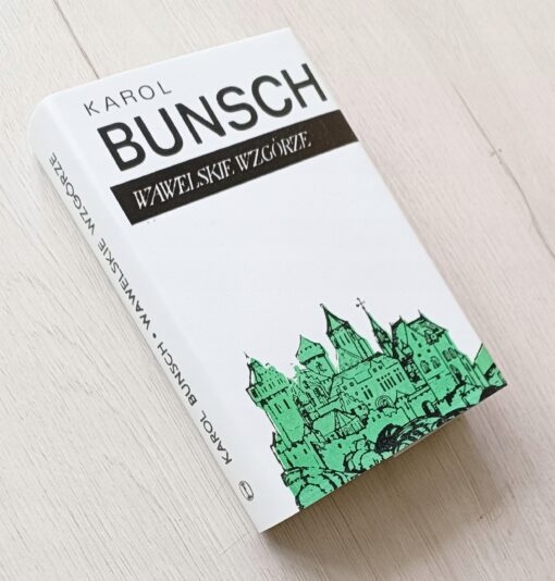 Wawelskie wzgórze Karol Bunsch - obrazek 2