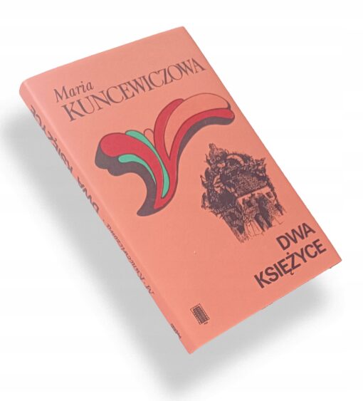 Dwa księżyce Maria Kuncewiczowa