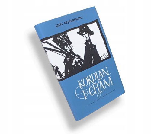 Kordian i cham Kruczkowski wydanie ilustrowane