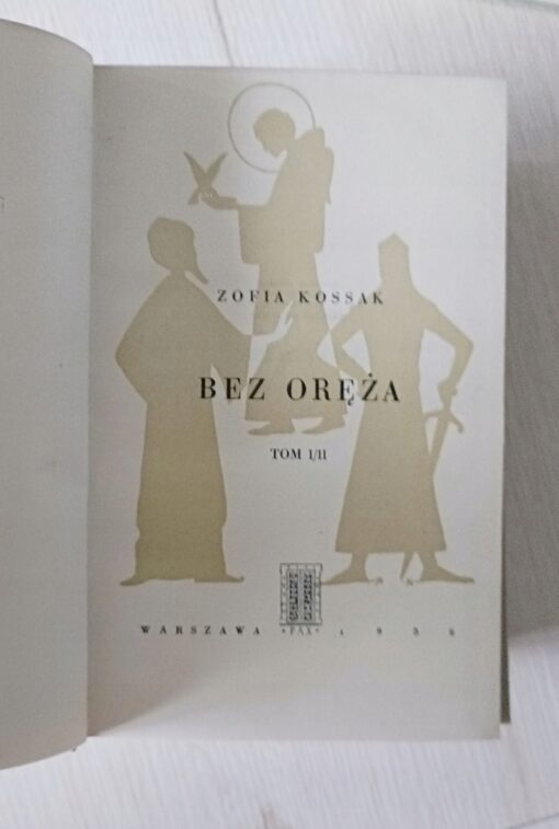 Trylogia Krzyżowcy Bez oręża król trędowaty Zofia Kossak - obrazek 9