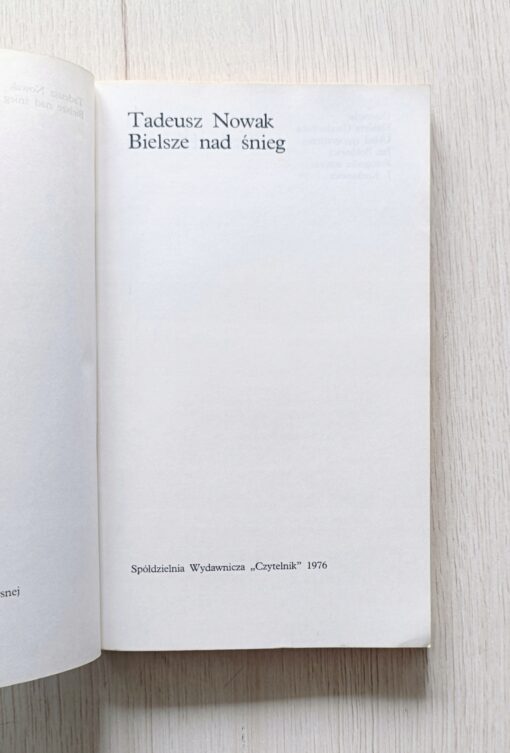 Bielsze nad śnieg Tadeusz Nowak - obrazek 4