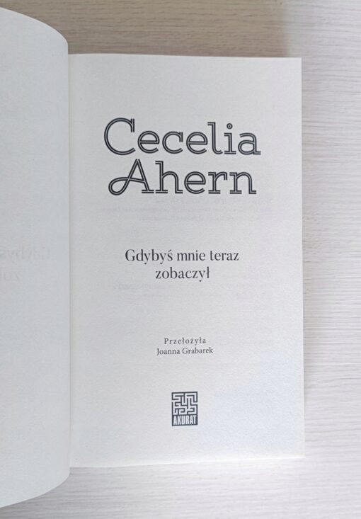 Gdybyś mnie teraz zobaczył Cecelia Ahern - obrazek 5