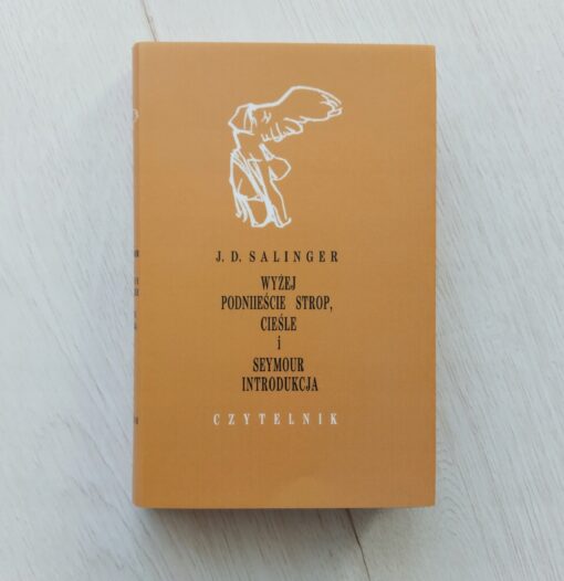 Wyżej podnieście strop cieśle Salinger 1966 - obrazek 2