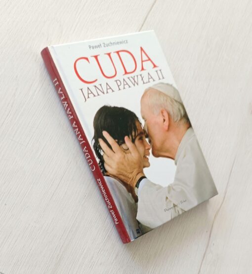 Cuda Jana Pawła II Paweł Zuchniewicz - obrazek 2