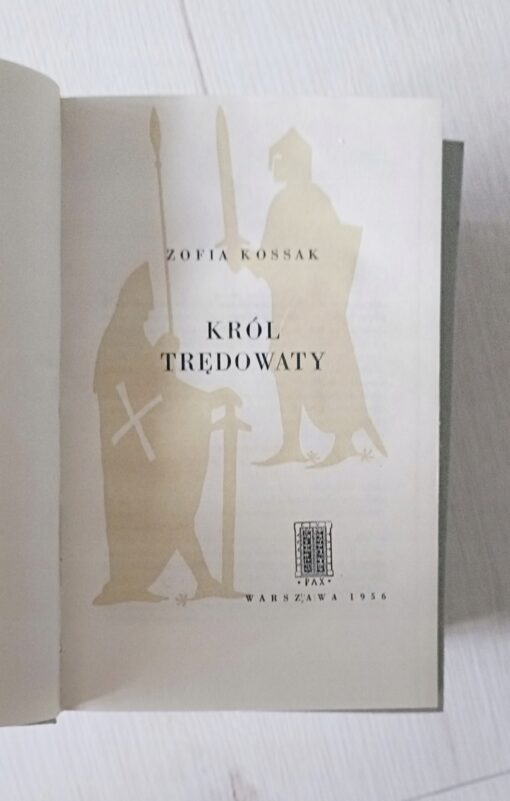 Trylogia Krzyżowcy Bez oręża król trędowaty Zofia Kossak - obrazek 8