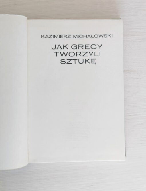 Jak Grecy tworzyli sztukę Kazimierz Michałowski - obrazek 5