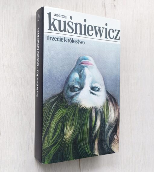 Trzecie królestwo Kuśniewicz 1981 - obrazek 3