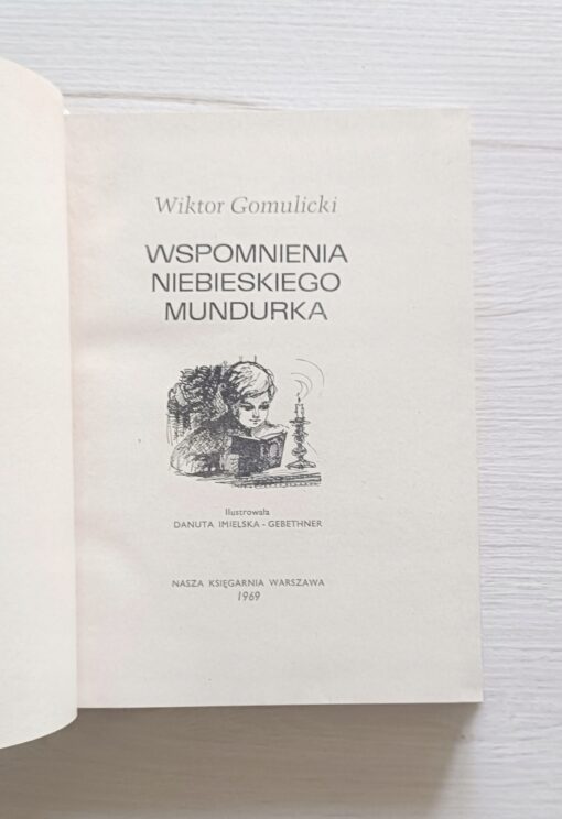 Wspomnienia niebieskiego mundurka Gomulicki 1969 - obrazek 6