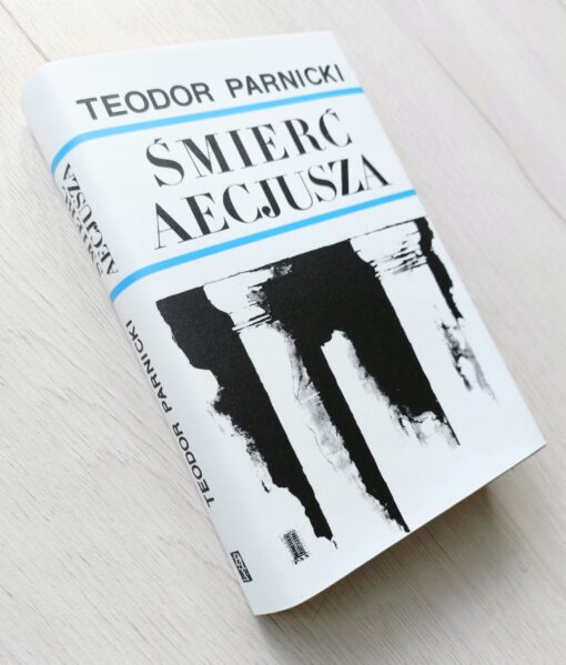 Śmierć Aecjusza Teodor Parnicki wydanie 1 - obrazek 2