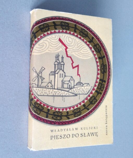 Pieszo po sławę Kulicki il. A. Włoczewska-Lipowska - obrazek 4