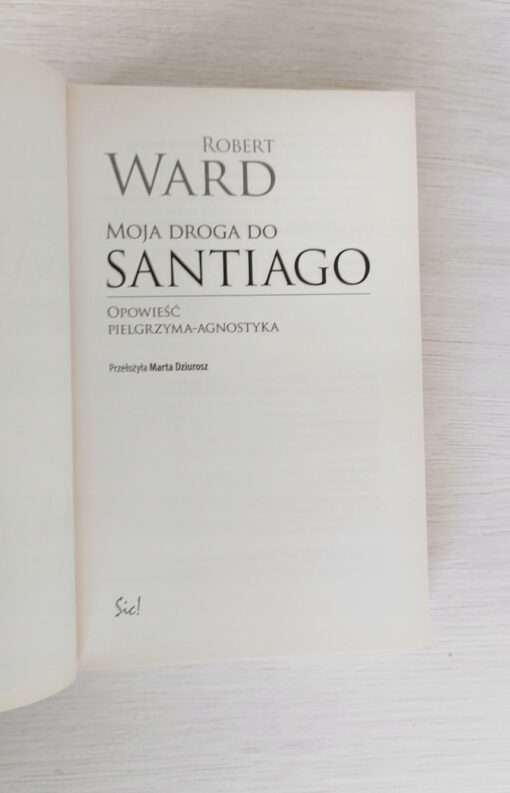 Moja droga do Santiago Robert Ward - obrazek 3