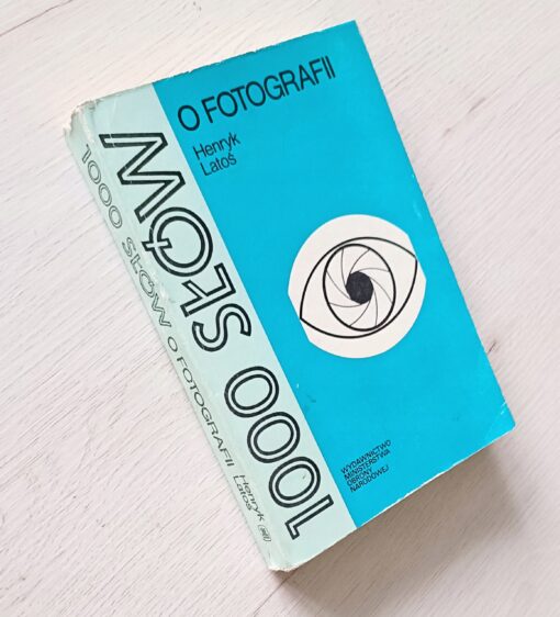 100 słów o fotografii Latoś - obrazek 2
