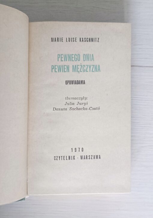 Pewnego dnia pewien mężczyzna Kaschnitz - obrazek 5