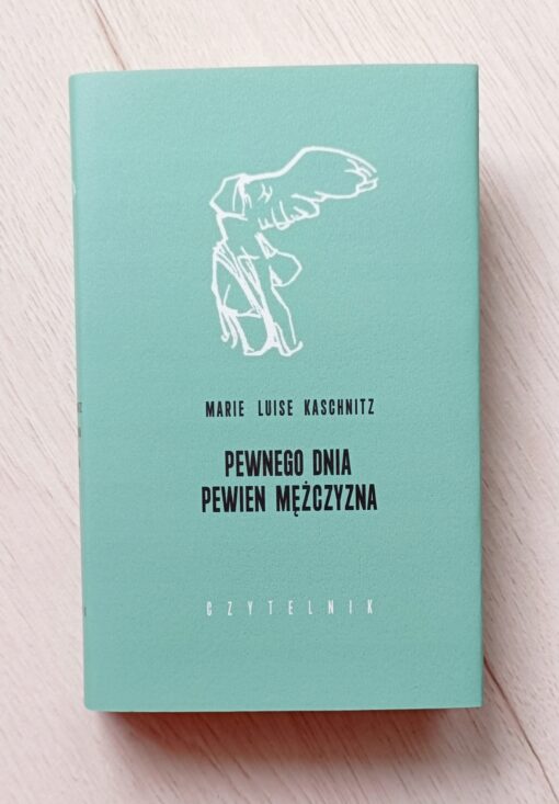 Pewnego dnia pewien mężczyzna Kaschnitz - obrazek 2