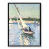 Gustave Caillebotte Żaglówki na Sekwanie Argenteuil 30×40