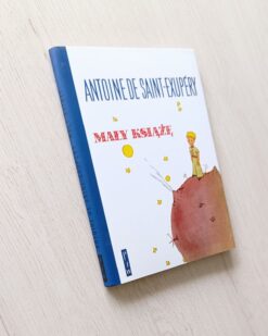 Antoine de Saint-Exupery Mały Książę
