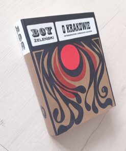 Boy o Krakowie Henryk Markiewicz