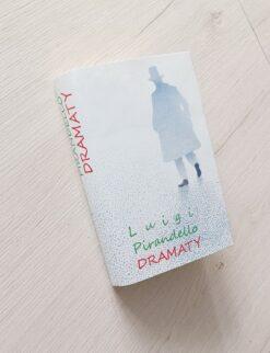 Dramaty Luigi Pirandello