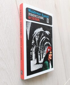 Francuska ścieżka Waldemar Łysiak