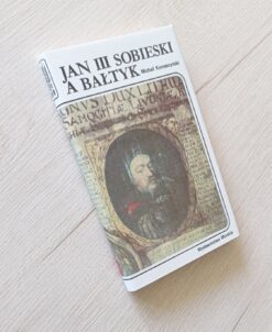 Jan III Sobieski a Bałtyk Komaszyński