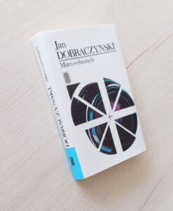 Miara wybranych Dobraczyński