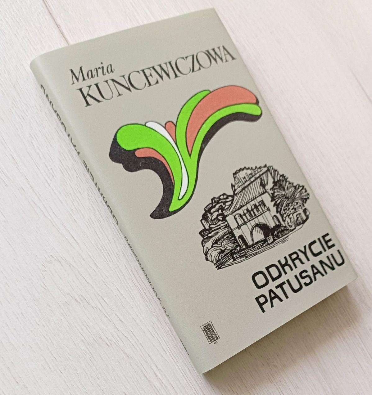 Odkrycie Patusanu Maria Kuncewiczowa