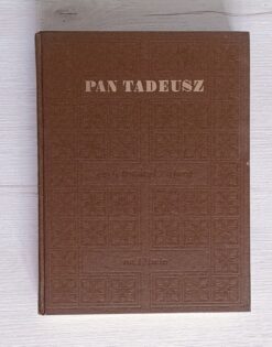 Pan Tadeusz Mickiewicz wydanie ilustrowane