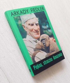Straszna piękna Amazonia Fiedler