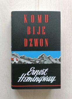 Alternative view of Komu bije dzwon Ernest Hemingway